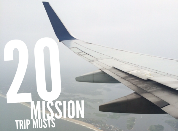 20 Mission Trip Musts