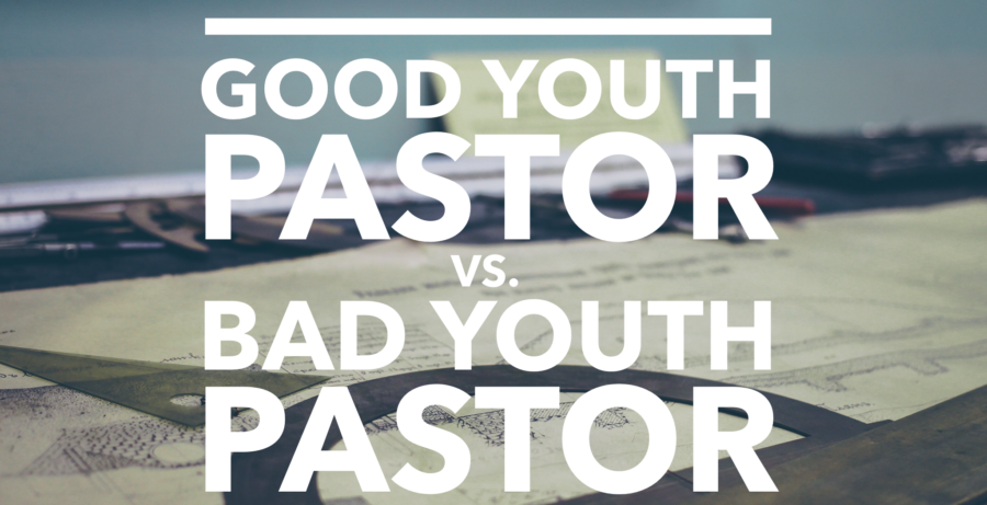 good-youth-pastor-bad-youth-pastor